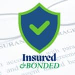 Insured and Bonded