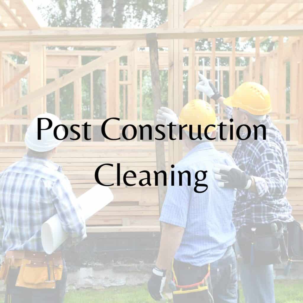 Post Construction Cleaning