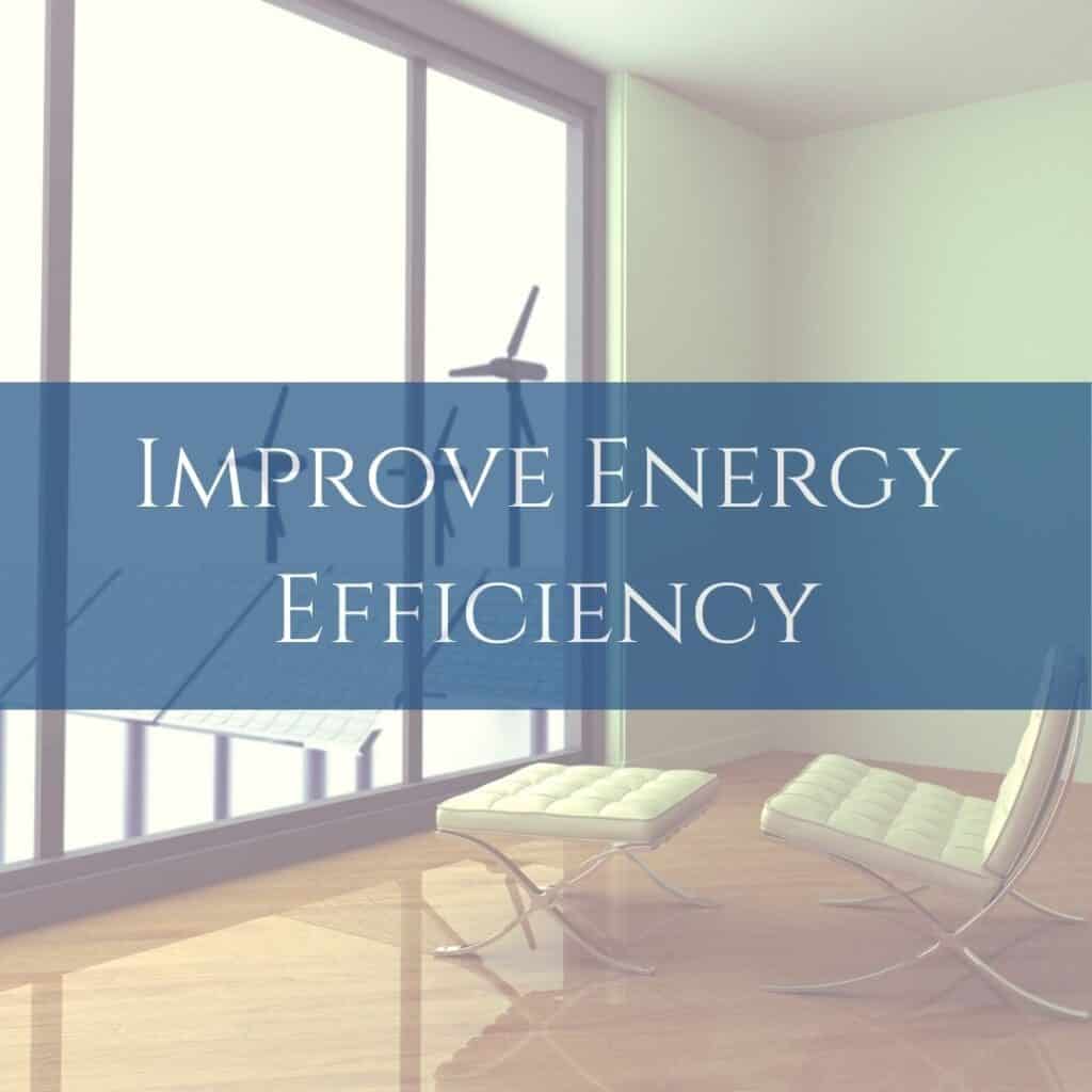 Improve Energy Efficiency