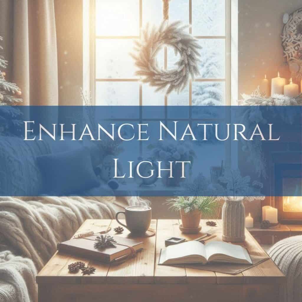 Enhance Natural Light