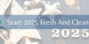 Start 2025 Fresh and Clean
