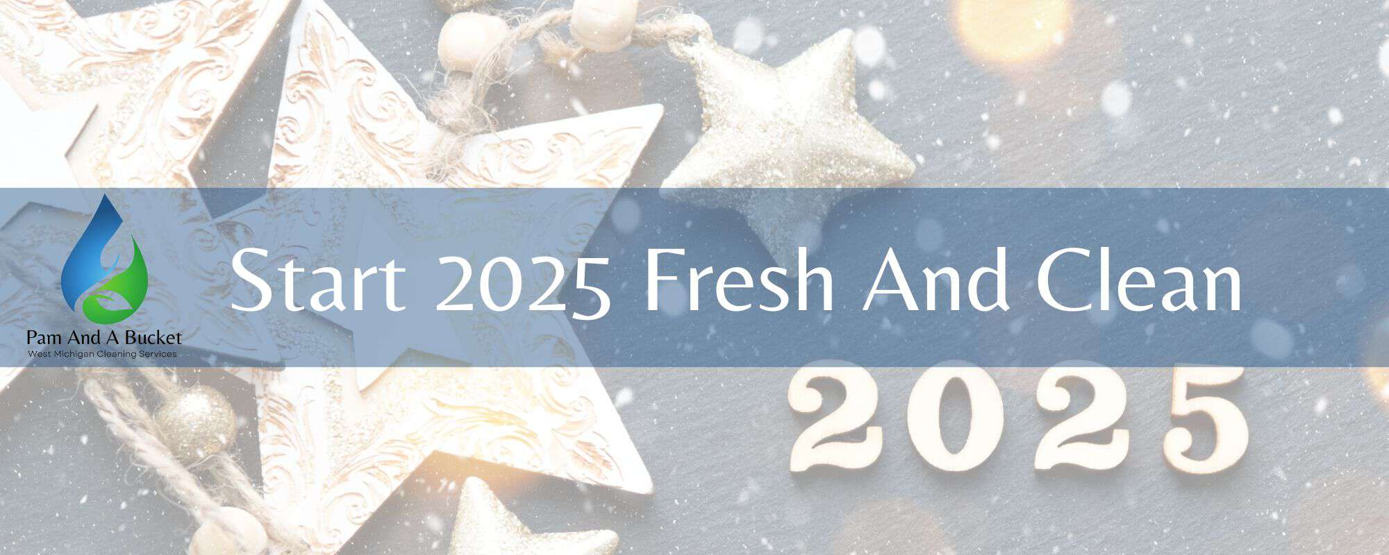 Start 2025 Fresh and Clean