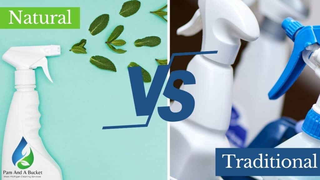 Traditional Vs Natural Cleaning