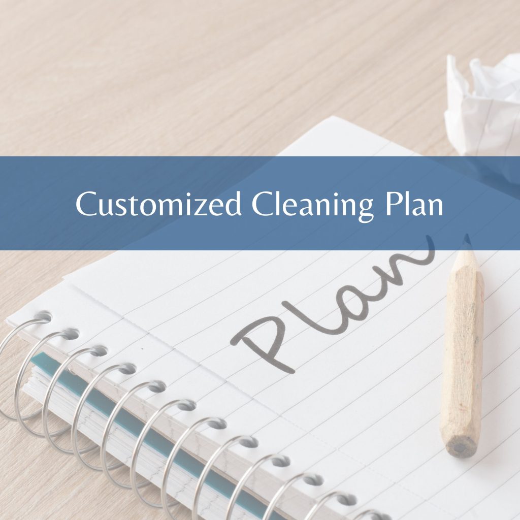 Customized Cleaning Plan