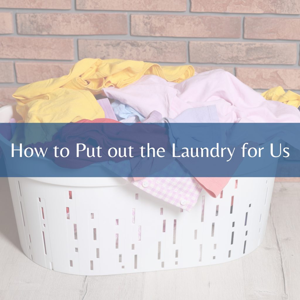 What to use to put out the laundry